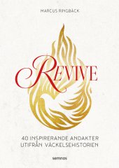 Revive - 40 inspirerande andakter utifrån väckelsehistorien